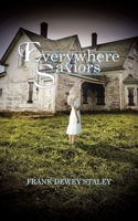 Everywhere Saviors 1663244375 Book Cover