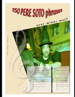 250 Pere Soto Phrases over minor maj7 1981749608 Book Cover