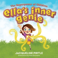 Ella's Inner Genie - The Superpower Of Children 195505942X Book Cover