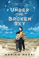Under the Broken Sky 1250159210 Book Cover