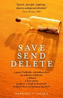 Save Send Delete 1846949866 Book Cover