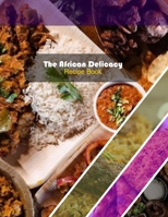 African Delicacy: Recipe Book B0BQG914ZW Book Cover