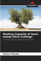 Rooting Capacity of Semi-woody Olive Cuttings 6209119476 Book Cover