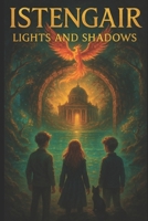 ISTENGAIR Lights and Shadows: Lights and Sahdows 8409722267 Book Cover