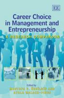 Career Choice in Management and Entrepreneurship: A Research Companion 1845428447 Book Cover