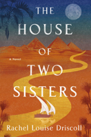 The House of Two Sisters: A Novel 0593982886 Book Cover