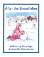 After the Snowflakes 1733163964 Book Cover