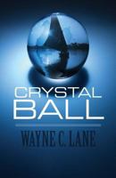 Crystal Ball 1629070742 Book Cover