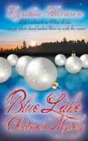 Blue Lake Christmas Mystery 150921075X Book Cover