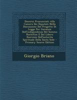 Discorsi Pronunciati Alla Camera Dei Deputati Nella Discussione Del Progetto Di Legge Per Garanzie Dell'indipendenza Del Sommo Pontefice E Del Libero ... Spirituale Della Santa Sede 1294067311 Book Cover