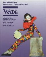 Wade General Issues, Volume One (3rd Edition) : The Charlton Standard Catalogue 0889682259 Book Cover