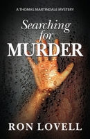 Searching for Murder: A Thomas Martindale Mystery, Book 5 1953517021 Book Cover