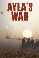 Ayla's War 1800745729 Book Cover