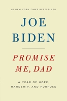 Promise Me, Dad: A Year of Hope, Hardship, and Purpose 150989005X Book Cover