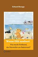 Was macht denn Ferdinand, das Murmeltier am Badestrand? (German Edition) 3748270747 Book Cover