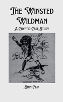 The Winsted Wildman: A Cryptid Case Study B0GJJ6S1DS Book Cover