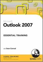 Outlook 2007 Essential Training 1596713119 Book Cover