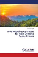 Tone Mapping Operators for High Dynamic Range Images 6202800577 Book Cover