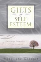 Gifts of Self-Esteem 1599550202 Book Cover