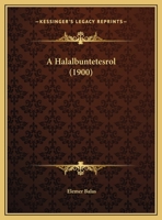 A Halalbuntetesrol (1900) 1167997166 Book Cover