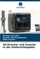 3D-Drucker und Scanner in der Kieferorthopädie 620640711X Book Cover