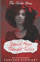 Should Have Thought Twice B0942L8FSQ Book Cover