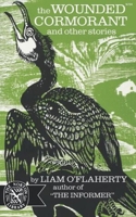 The Wounded Cormorant, and Other Stories (The Norton Library, N704) 0393007049 Book Cover