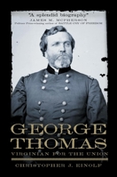 George Thomas: Virginian for the Union 0806141212 Book Cover