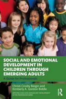 Social and Emotional Development in Children through Emerging Adults: A Guide for Professionals (Applying Child and Adolescent Development in the Professions Series) 0367495252 Book Cover