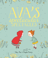 Ava's Spectacular Spectacles 1610677129 Book Cover