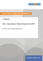 Die Vorgezogene Bundestagswahl 2005 3737942641 Book Cover