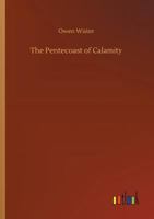 The Pentecost of Calamity 151525156X Book Cover