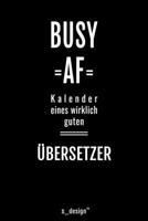 Kalender 2020 f�r �bersetzer: Wochenplaner / Tagebuch / Journal f�r das ganze Jahr: Platz f�r Notizen, Planung / Planungen / Planer, Erinnerungen und Spr�che 1708070125 Book Cover