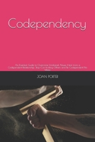 Codependency: An Essential Guide to Overcome Emotional Abuse, Heal from a Codependent Relationship, Stop Con-trolling Others and Be Codependent No More B08HTGG7SN Book Cover