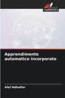 Apprendimento automatico incorporato (Italian Edition) 6208158672 Book Cover