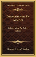 Descubrimiento De America: Primer Viaje De Colon 1160073821 Book Cover