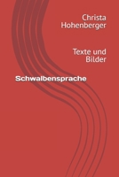 Schwalbensprache: Texte und Bilder (German Edition) B0DVQ45ZT6 Book Cover