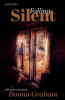 Falling Silent 1937391671 Book Cover