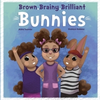 Brown Brainy Brilliant Bunnies 173379476X Book Cover