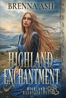Highland Enchantment 1972086340 Book Cover