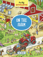 My Big Wimmelbook—On the Farm 1615195017 Book Cover