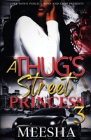 A Thug's Street Princess 3 1960993860 Book Cover