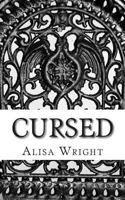 Cursed: The Hybrid Chronicles 1494268787 Book Cover