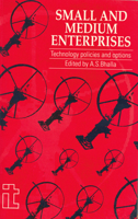 Small and Medium Enterprises: Technology Policies and Options 1853391298 Book Cover