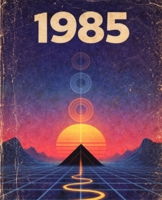 1985: Wak?á? T?á?ka B0GG6LXRCT Book Cover