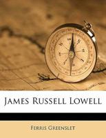 James Russell Lowell 1425495680 Book Cover