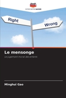 Le mensonge: Le jugement moral des enfants (French Edition) 3330509635 Book Cover