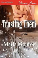 Trusting Them 1610343123 Book Cover