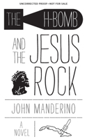 The H-Bomb and the Jesus Rock 0897336119 Book Cover