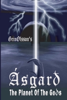 Asgard - The Planet Of The Gods 1697085563 Book Cover